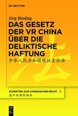 Das Gesetz der VR China über die deliktische Haftung