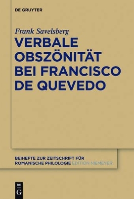 Verbale Obsz&ouml;nit&auml;t bei Francisco de Quevedo - Frank Savelsberg