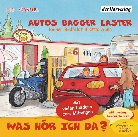 Was h&ouml;r ich da? Autos, Bagger, Laster - Otto Senn, Rainer Bielfeldt