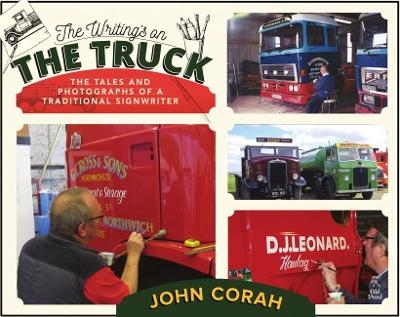 The Writing's on the Truck - John Corah