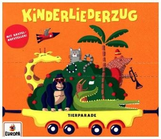 Kinderliederzug - Tierparade, 1 Audio-CD