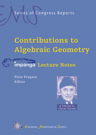 Contributions to Algebraic Geometry