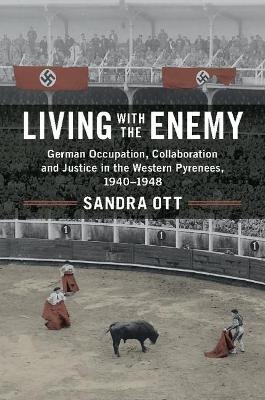 Living with the Enemy - Sandra Ott