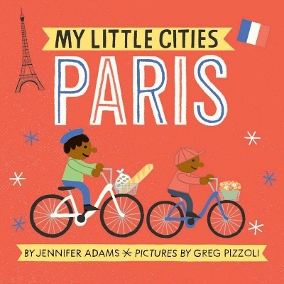My Little Cities: Paris - Jennifer Adams