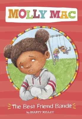 The Best Friend Bandit - Marty Kelley