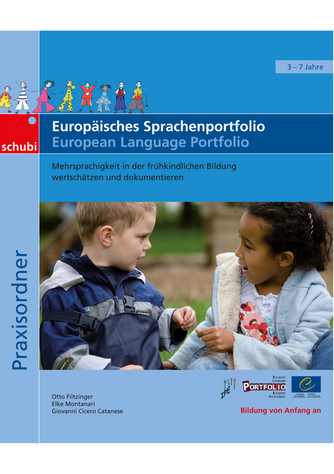 Praxisb&uuml;cher f&uuml;r die fr&uuml;hkindliche Bildung / Europ&auml;isches Sprachenportfolio - Giovanni Cicero Catanese, Elke Montanari, Otto Filtzinger