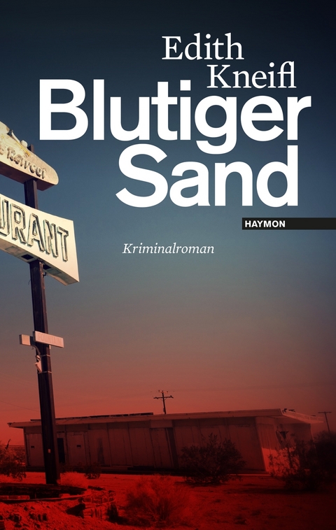 Blutiger Sand - Edith Kneifl