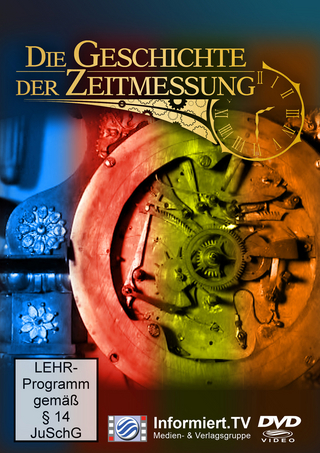 Die Geschichte der Zeitmessung