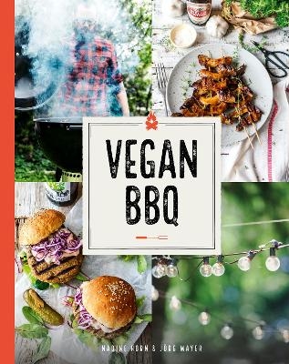 Vegan BBQ - Nadine Horn, J&ouml;rg Mayer
