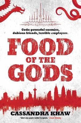 Food of the Gods - Cassandra Khaw