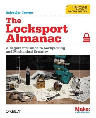 The Locksport Almanac - Schuyler Towne