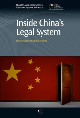 Inside China's Legal System - Chang Wang, Nathan H. Madson