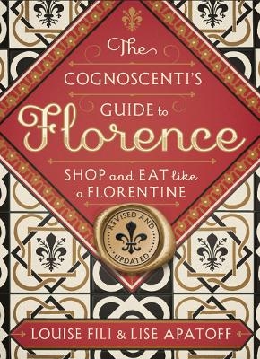Cognoscenti's Guide to Florence