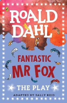Fantastic Mr Fox - Roald Dahl
