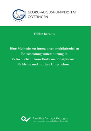 Eine Methode zur interaktiven multikriteriellen Entscheidungsunterstützung in betrieblichen Umweltinformationssystemen für kleine und mittlere Unternehmen