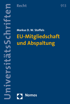 EU-Mitgliedschaft und Abspaltung - Markus D. W. Stoffels