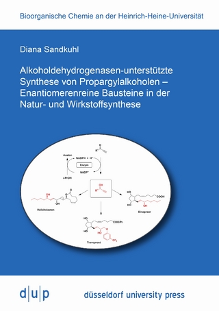 Alkoholdehydrogenasen-unterstützte Synthese von Propargylalkoholen - Enantiomerenreine Bausteine in der Natur- und Wirkstoffsynthese