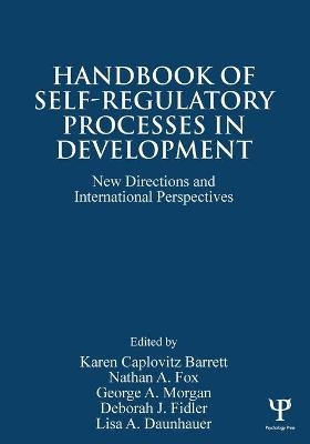 Handbook of Self-Regulatory Processes in Development - 