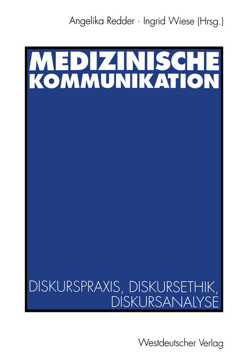 Medizinische Kommunikation - 