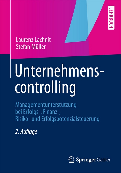 Unternehmenscontrolling - Laurenz Lachnit, Stefan M&uuml;ller