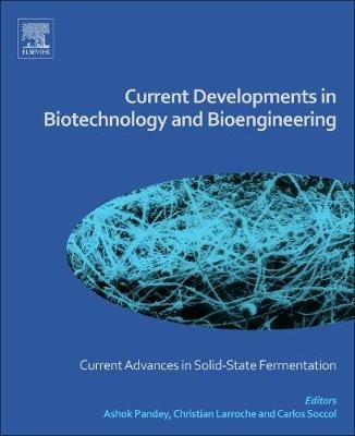 Current Developments in Biotechnology and Bioengineering - 