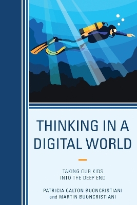 Thinking in a Digital World - Patricia Calton Buoncristiani, Martin Buoncristiani
