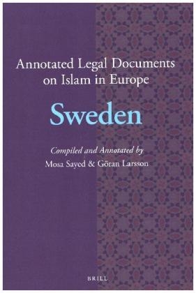 Annotated Legal Documents on Islam in Europe: Sweden