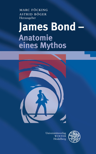 James Bond &ndash; Anatomie eines Mythos - 