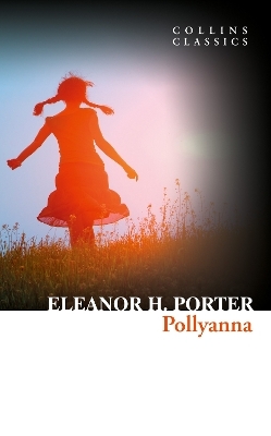 Pollyanna - Eleanor H. Porter