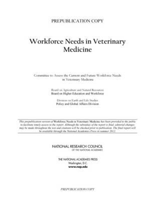Workforce Needs in Veterinary Medicine