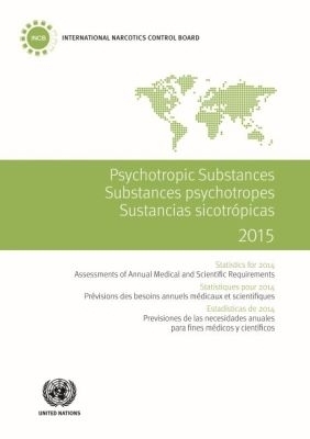 Psychotropic Substances 2015 - United Nations Office on Drugs and Crime