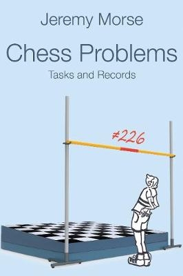 Chess Problems - Jeremy Morse