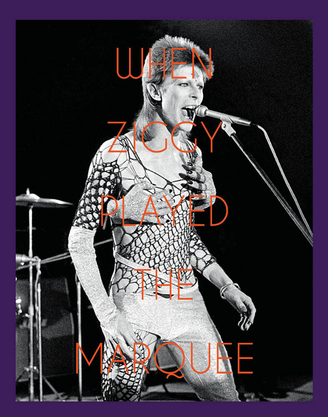 When Ziggy Played the Marquee - Terry O'Neill