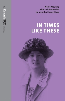 In Times Like These - Nellie Lillian McClung