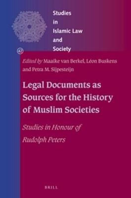 Legal Documents as Sources for the History of Muslim Societies - 
