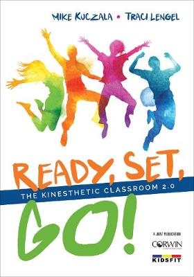 Ready, Set, Go! - Michael S. Kuczala, Traci Lengel