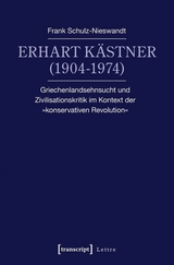 Erhart Kästner (1904-1974) - Frank Schulz-Nieswandt