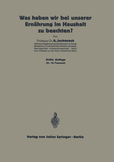 Was haben wir bei unserer Ern&auml;hrung im Haushalt zu beachten? - A. Juckenack