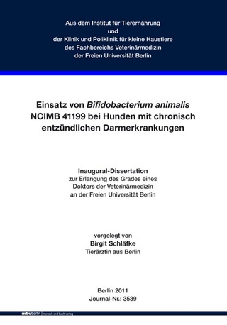 Einsatz von Bifidobacterium animalis NCIMB 41199 bei Hunden mit chronisch entzündlichen Darmerkrankungen