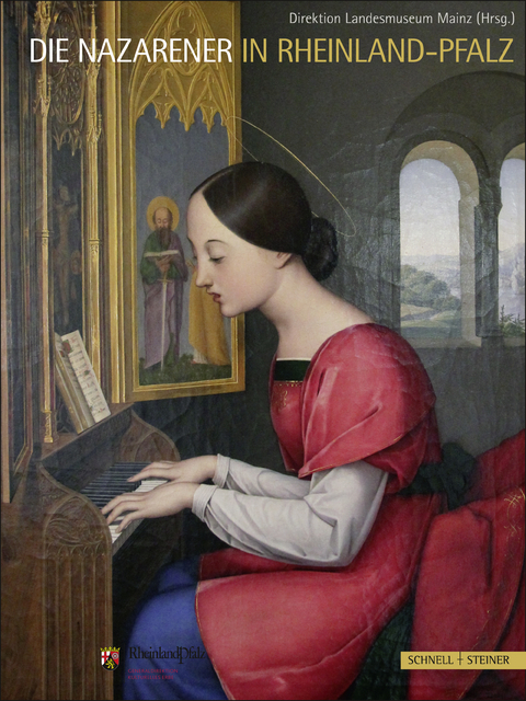 Die Nazarener &ndash; Vom Tiber an den Rhein