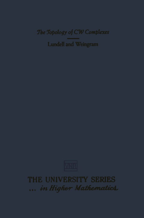 The Topology of CW Complexes - A.T. Lundell, S. Weingram