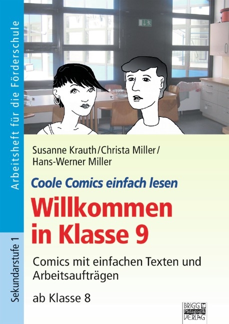 Coole Comics einfach lesen / Willkommen in Klasse 9 - Christa Miller, Hans-Werner Miller