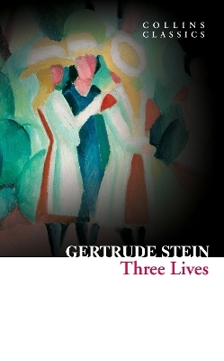 Three Lives - Gertrude Stein