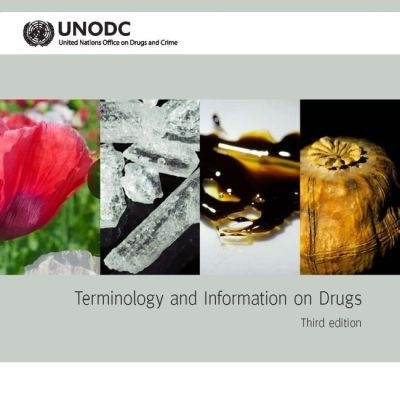 Terminology and Information on Drugs - United Nations Office on Drugs and Crime