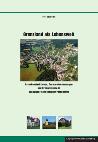 Grenzland als Lebenswelt