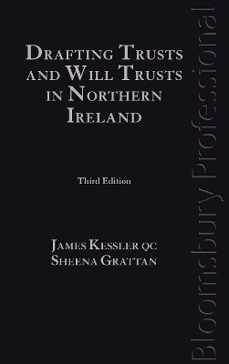 Drafting Trusts and Will Trusts in Northern Ireland
