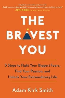 The Bravest You - Adam Kirk Smith