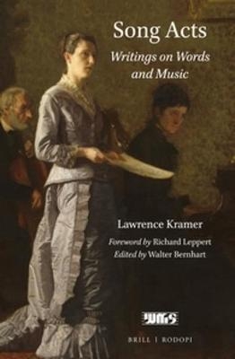 Song Acts - Lawrence Kramer