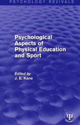 Psychological Aspects of Physical Education and Sport - 