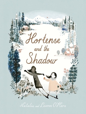 Hortense and the Shadow - Natalia O'Hara